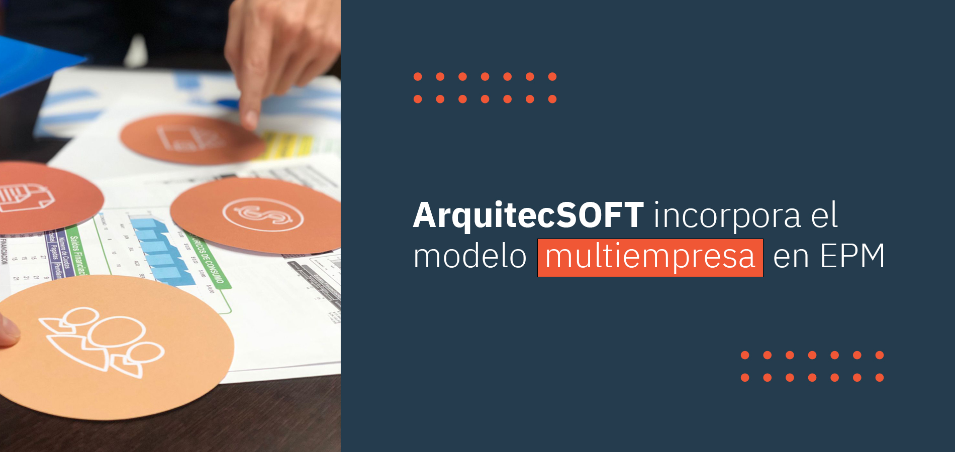 ArquitecSOFT incorpora el modelo multiempresa en EPM